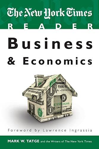 The New York Times Reader  Business & Economics