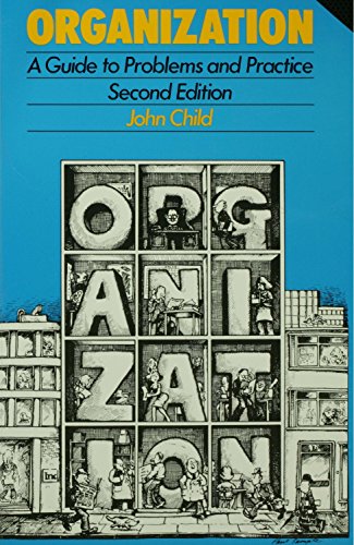 Organization  A Guide To Problems and Practice
