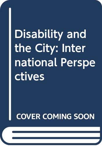 Disability and the City  International Perspectives