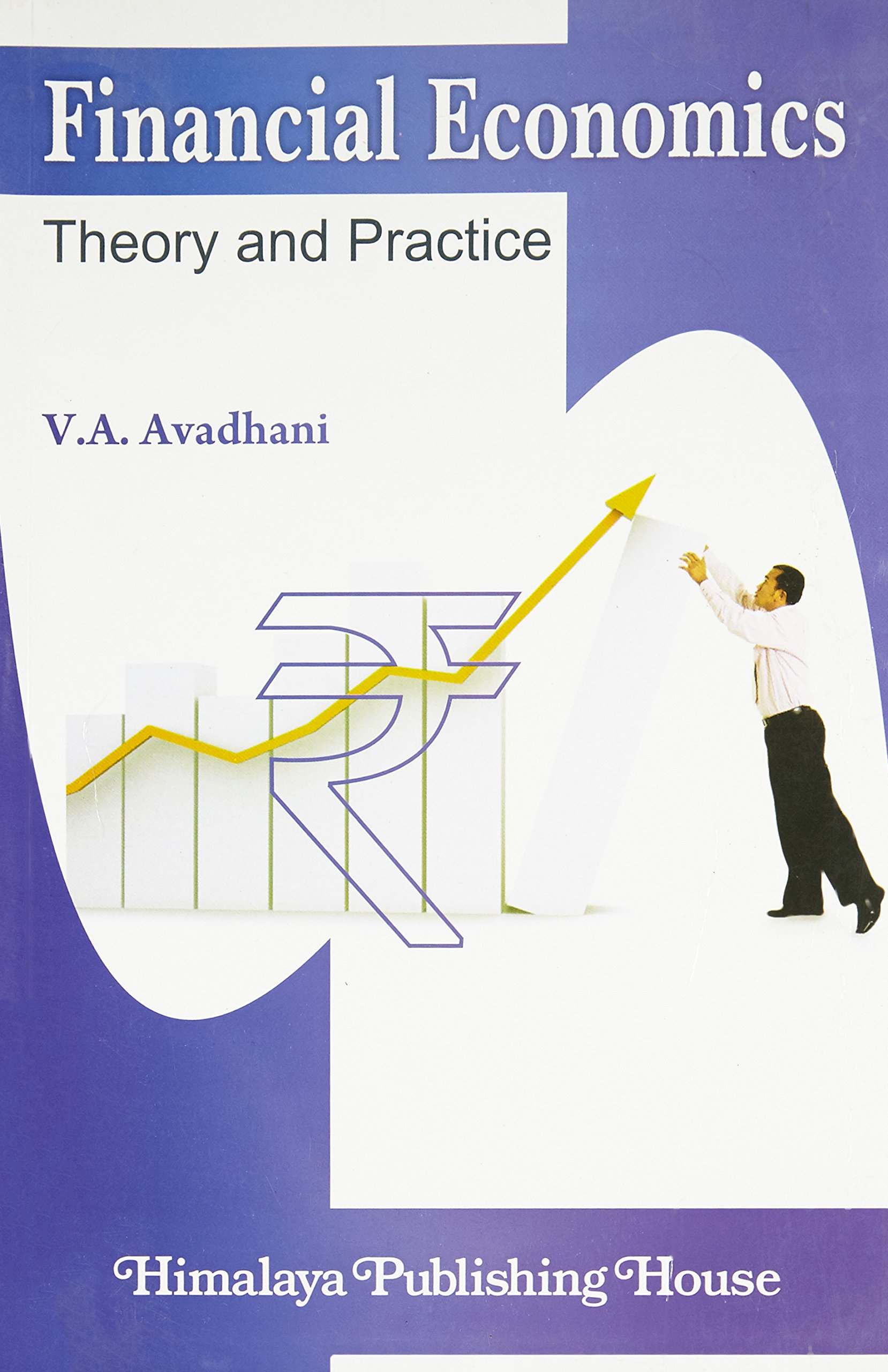 Financial Economics: Theory and Practice