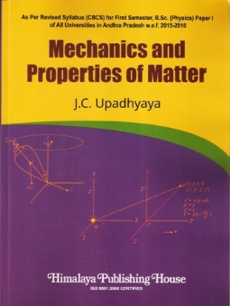 Mechanics and Properties of Matter