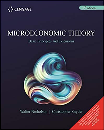 Microeconomic Theory: Basic Principles and Extensions